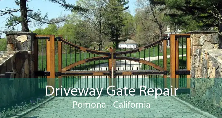 Driveway Gate Repair Pomona - California